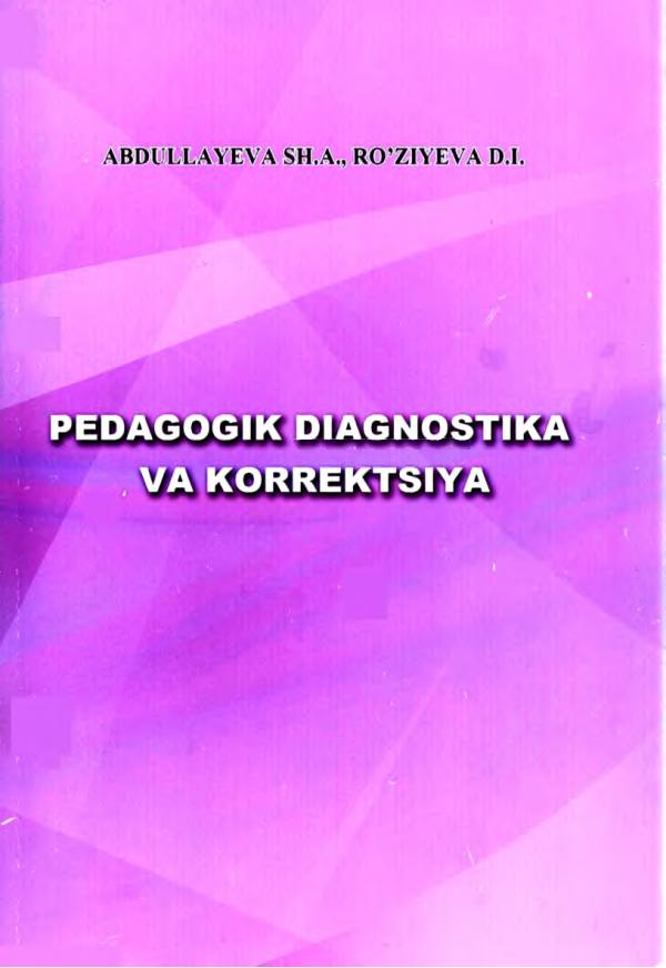 Abdullayeva Sh, Ro'ziyeva D Pedagogik korreksiya