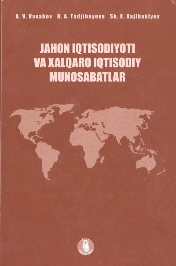 Jahon_iqtisodiyoti_va_xalqaro_iqtisodiy_munosabatlar Vaxabov A.