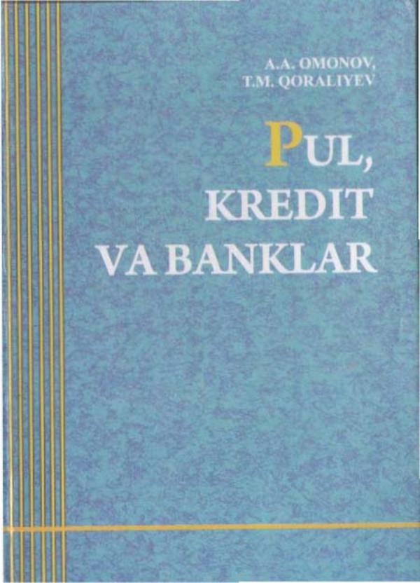 Pul, kredit va banklar A.A. Omonov dars