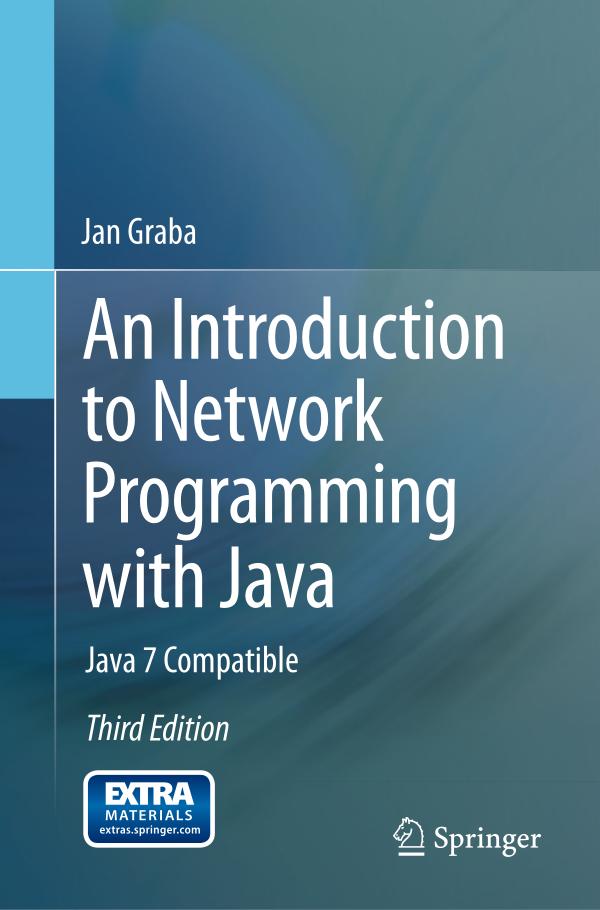 Jan Graba, An Introduction to Network Programming with Java,