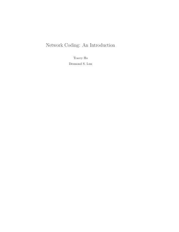 Tracey Ho Network Coding. Introduction. Cambridge University Press,